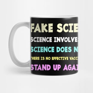 Fake science is real Mug